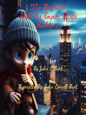 cover image of The Boy Who Stole the Empire State Building.